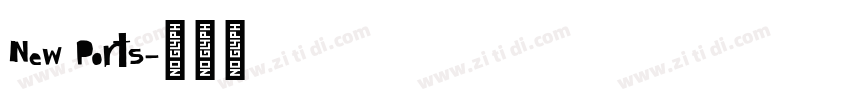 New Ports字体转换